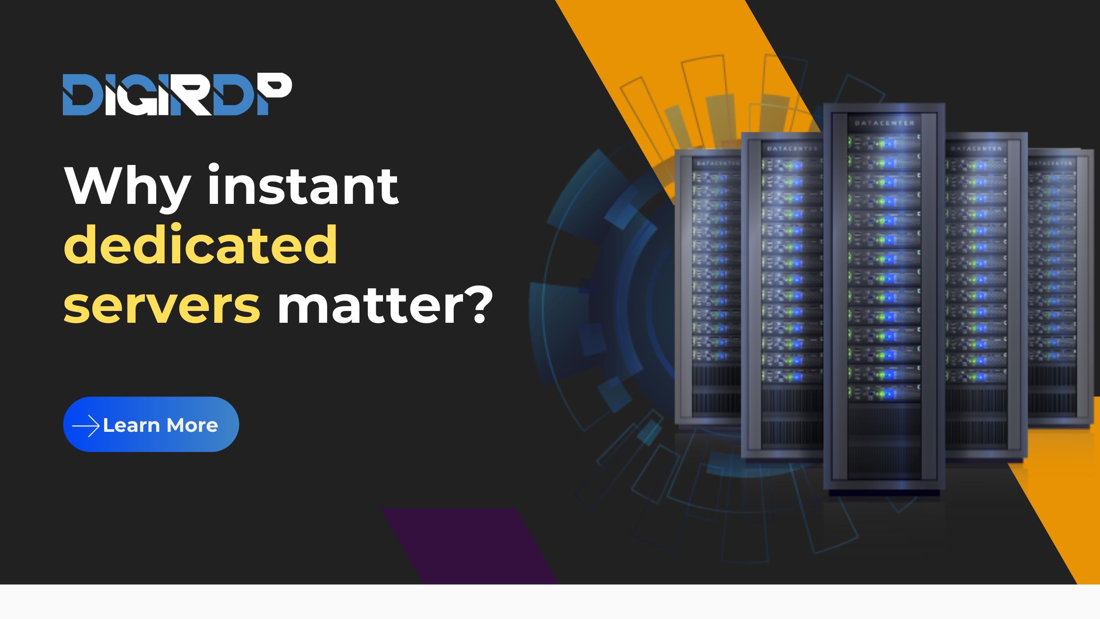 Why instant dedicated servers matter?